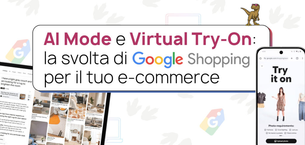 Google Shopping AI Mode e Virtual Try-On: il futuro dello shopping online