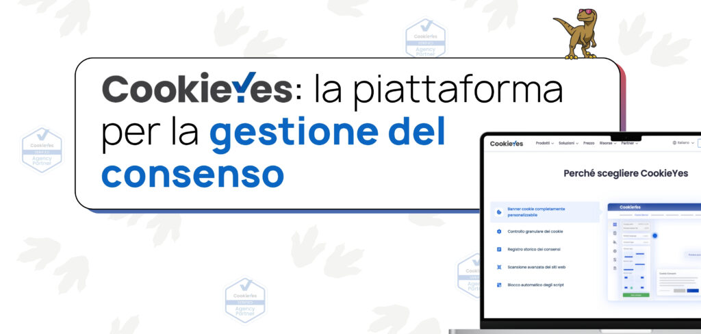 CookieYes: la soluzione completa per la gestione del consenso ai cookie