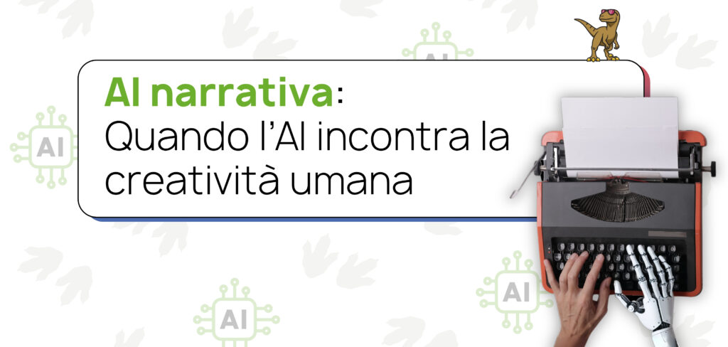 Intelligenza artificiale narrativa: quando l’AI incontra la creatività umana