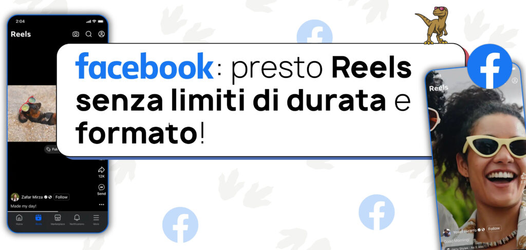 Facebook Reels senza limiti di durata e formato
