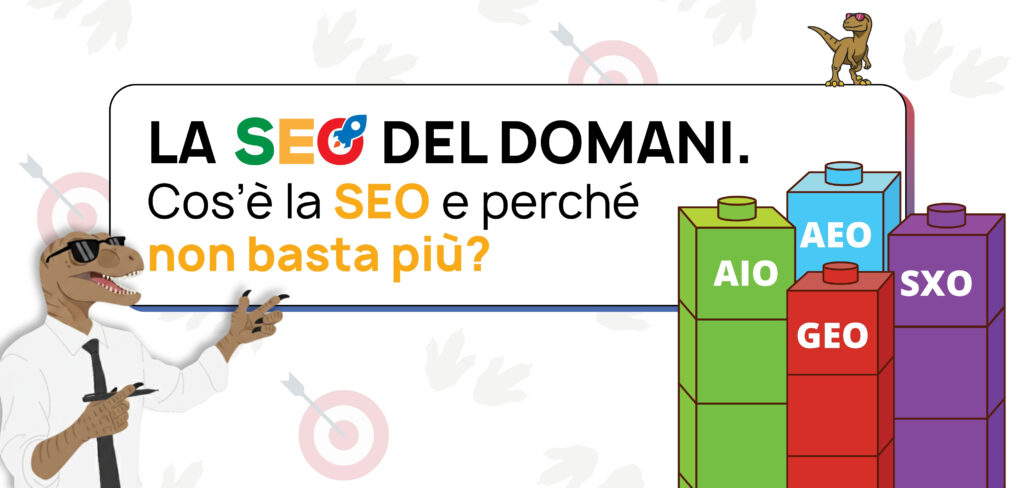 SEO del domani: AIO, GEO, AEO e SXO per vincere nell’era dell’intelligenza artificiale