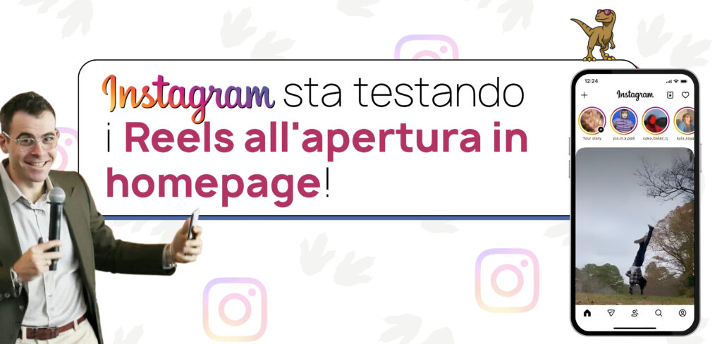 Instagram Reels in homepage: cosa cambia per il tuo business