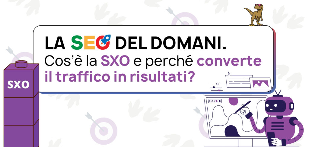 SXO: come trasformare il traffico del tuo sito in risultati concreti