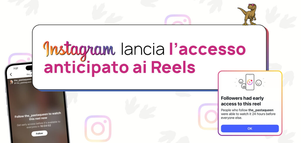 Instagram lancia l’accesso anticipato ai Reels