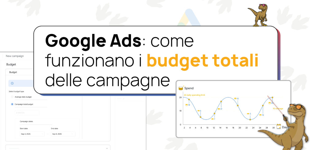 Google ADS: come funzionano i nuovi budget totali delle campagne