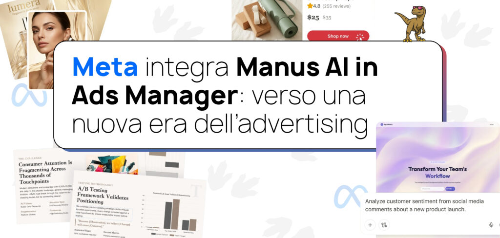 Meta integra Manus AI in Ads Manager: verso una nuova era dell’advertising