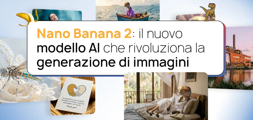 Nano Banana 2: il nuovo modello AI di Google che rivoluziona la generazione di immagini
