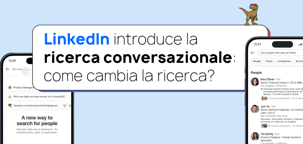 LinkedIn introduce la ricerca conversazionale: cosa cambia nella ricerca interna