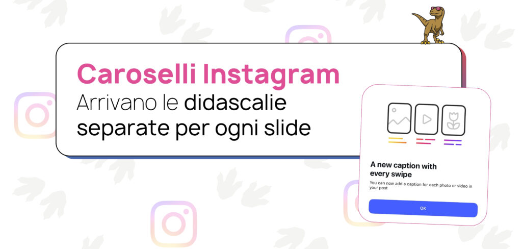 Caroselli Instagram: arrivano le caption separate per ogni slide