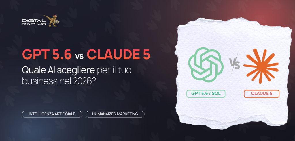 GPT-5.6 vs Claude Fable 5: quale AI scegliere per il tuo business nel 2026?